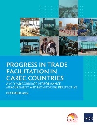 Progress in Trade Facilitation in CAREC Countries -  Asian Development Bank