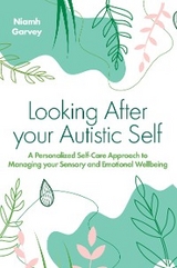 Looking After Your Autistic Self -  Niamh Garvey