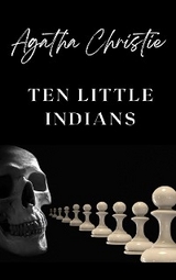 Ten Little Indians - Agatha Christie