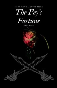 Fey's Fortune -  Haley N Knapp