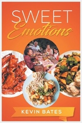 Sweet Emotions - Kevin Bates