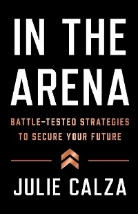 In the Arena -  Julie Calza