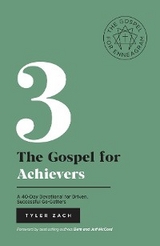 Gospel For Achievers: A 40-Day Devotional for Driven, Successful Go-Getters -  Tyler Zach