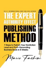 The Expert Authority Effect™ Publishing Method - Mario Fachini