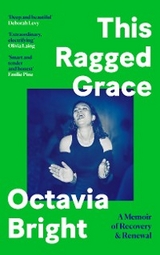 This Ragged Grace - Octavia Bright