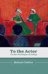 To the Actor - Michael Chekhov