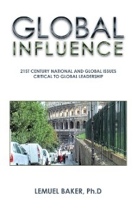 Global Influence -  Lemuel Baker Ph.D