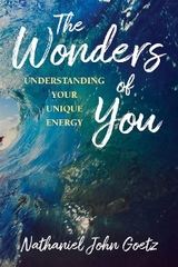 The Wonders of You - Nathaniel John Goetz