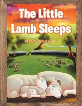 The Little Lamb Sleeps - Mark Hyskell