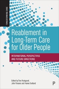 Reablement in Long-Term Care for Older People - 