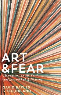 Art & Fear - David Bayles, Ted Orland