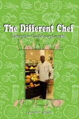 The Different Chef - Lascelle S. Morris