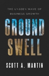 Groundswell - Scott A. Martin