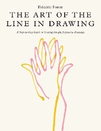 Art of the Line in Drawing -  Frederic Forest