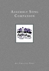 Assembly Song Companion to All Creation Sings