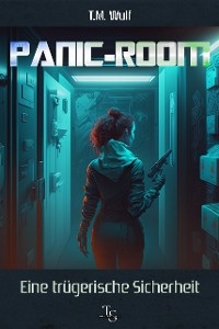 Panic-Room - T.M. Wulf