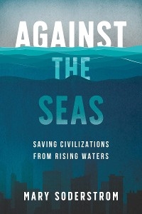 Against the Seas - Mary Soderstrom