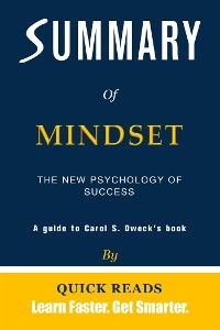 Summary of Mindset - Quick Reads