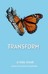 Transform -  Aisha Umar