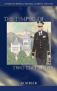 The Tempest of Two Left Shoes - M.M Beck