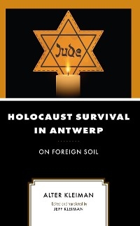 Holocaust Survival in Antwerp -  Alter Kleiman