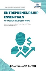 Entrepreneurship Essentials You Always Wanted To Know -  Dr. AnnaMaria Bliven,  Vibrant Publishers