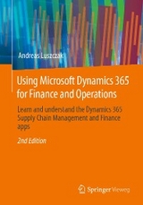 Using Microsoft Dynamics 365 for Finance and Operations - Andreas Luszczak