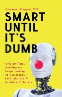 Smart Until It's Dumb -  Emmanuel Maggiori