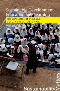 Sustainable Development, Education and Learning - Victoria W. Thoresen