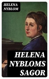 Helena Nybloms Sagor - Helena Nyblom