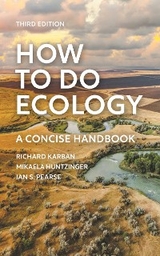 How to Do Ecology -  Mikaela Huntzinger,  Richard Karban,  Ian S. Pearse