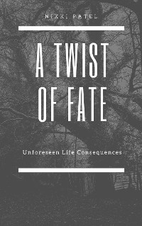 A Twist of Fate - Nikki Patel