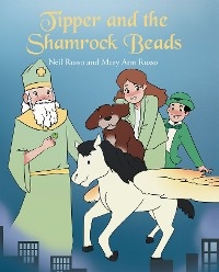 Tipper and the Shamrock Beads -  Mary Ann Russo,  Neil Russo