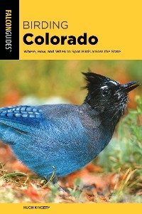 Birding Colorado -  Hugh Kingery