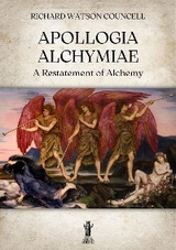 Apollogia Alchymiae - Richard Watson Councell