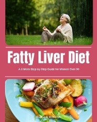 Fatty Liver Diet - Stephanie Hinderock