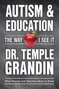 Autism and Education - Temple Grandin