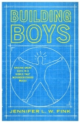 Building Boys -  Jennifer L. W. Fink