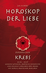 Horoskop der Liebe – Sternzeichen Krebs - Lea Aubert