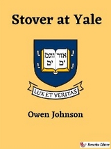 Stover at Yale - Owen Johnson