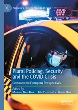 Plural Policing, Security and the COVID Crisis - 