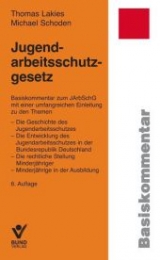 Jugendarbeitsschutzgesetz - Michael Schoden, Thomas Lakies