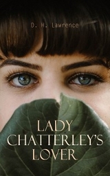 Lady Chatterley's Lover - D. H. Lawrence