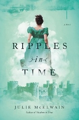 Ripples in Time -  Julie McElwain