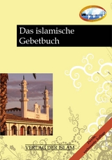 Das islamische Gebetbuch - 