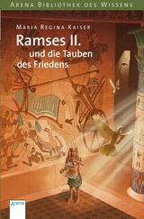 Ramses II. und die Tauben des Friedens - Maria R Kaiser