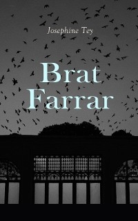 Brat Farrar - Josephine Tey