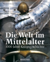 Die Welt im Mittelalter - 