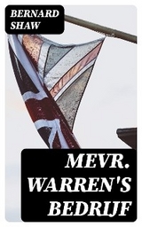 Mevr. Warren's Bedrijf - Bernard Shaw