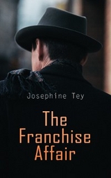 The Franchise Affair - Josephine Tey